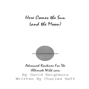 Here Comse the Sun and Moon - Lecture Notes by Dave Neighbors