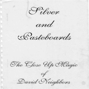 Silver and Pasteboards - Lecture Notes by Dave Neighbors